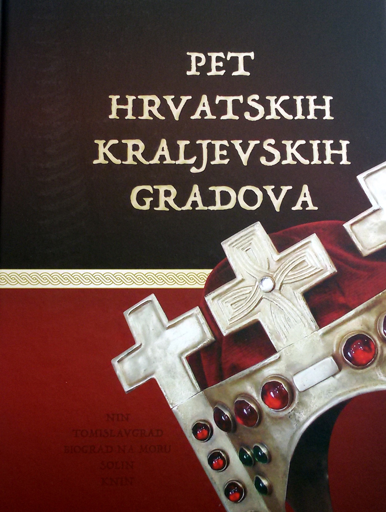 Pet hrvatskih kraljevskih gradova