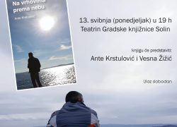 Predstavljanje knjige NA VRHOVIMA PREMA NEBU Ante Krstulovića