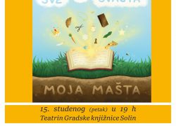 “SVE I SVAŠTA MOJA MAŠTA”