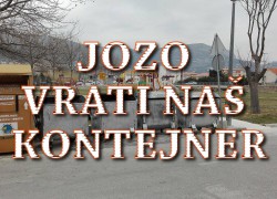 GOSPODINE MATIJAŠEVIĆU ZAŠTO UZIMATE TUĐE KONTEJNERE PO SOLINU